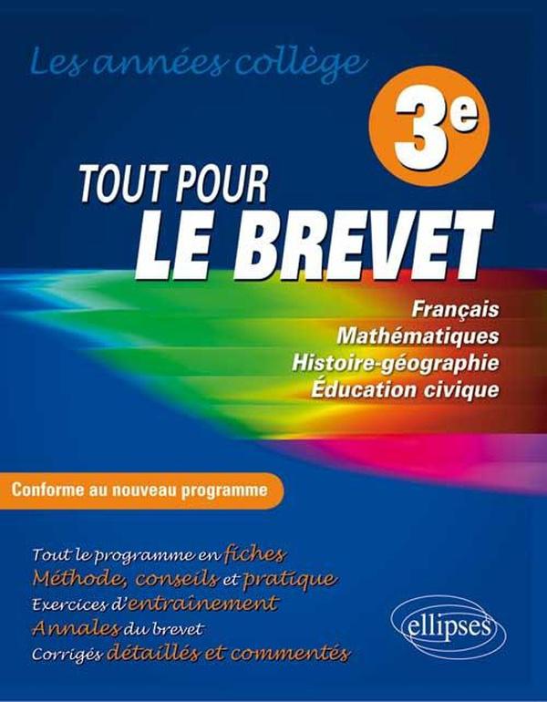 Tout pour le brevet - 3e - nouveau programme - nouvelle edition