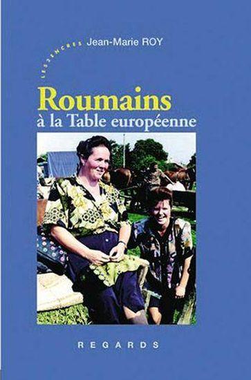 Roumains, à la table européenne