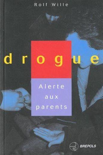 Drogue alerte aux parents