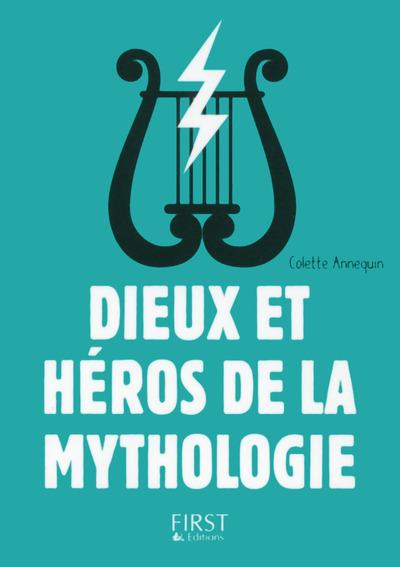 Dieux et héros de la mythologie (3e édition)
