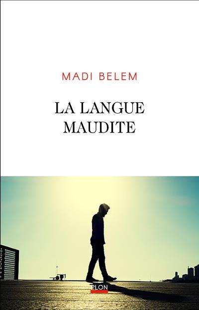 La langue maudite  - Madi BELEM  