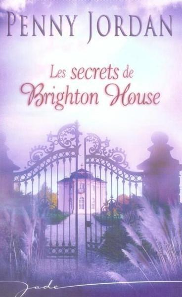 Vente                                 Les Secrets De Brighton House
                                 - Penny Jordan                                 