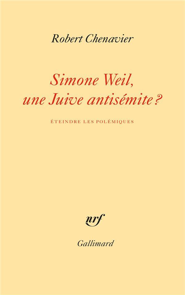 Vente Livre :                                    Simone Weil, une juive antisémite ? éteindre les polémiques
