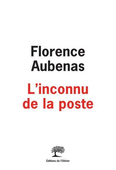 Vente Livre :                                    L'inconnu de la poste
- Florence Aubenas                                     