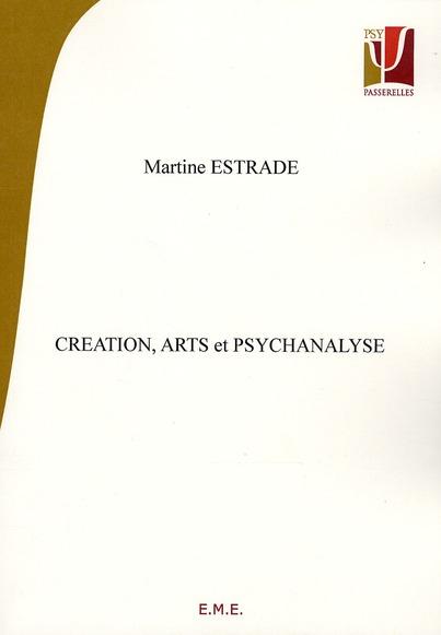 Création, arts et psychanalyse