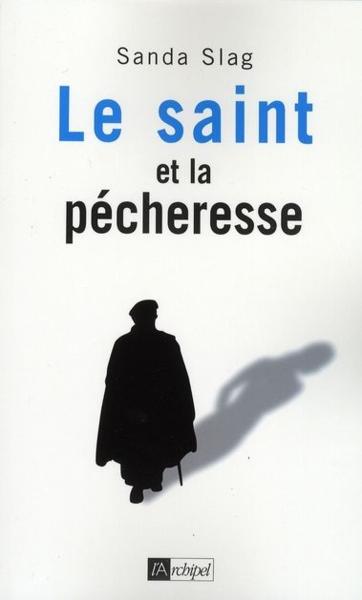 Le saint et la pécheresse