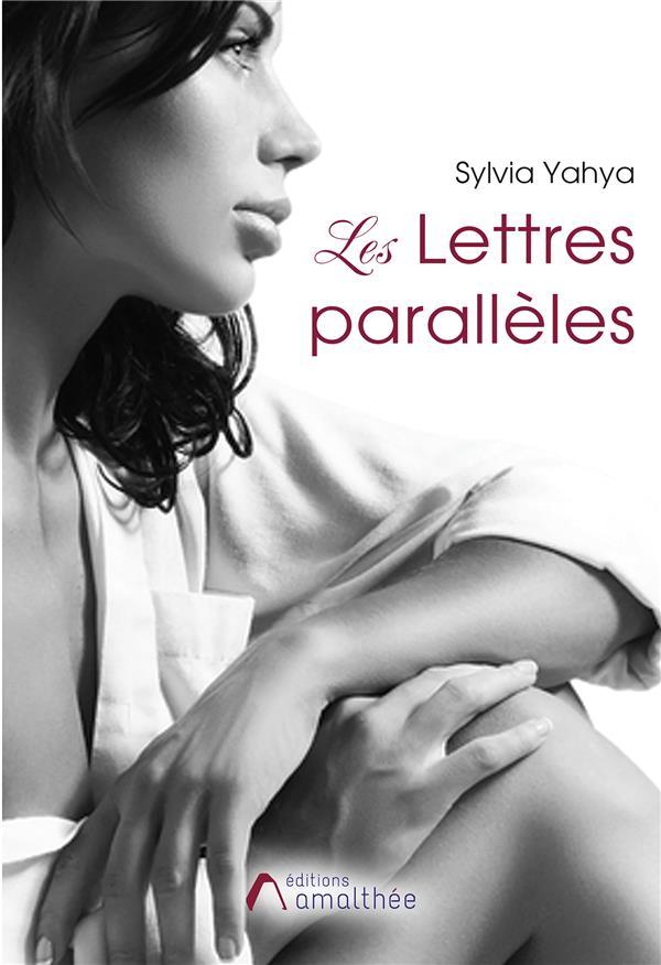 Vente Livre :                                    Les lettres parallèles
- Sylvia Yahya                                     