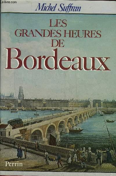 Grandes Heures De Bordeaux -Relie