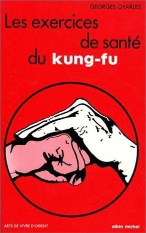 Les exercices de sante du kung-fu