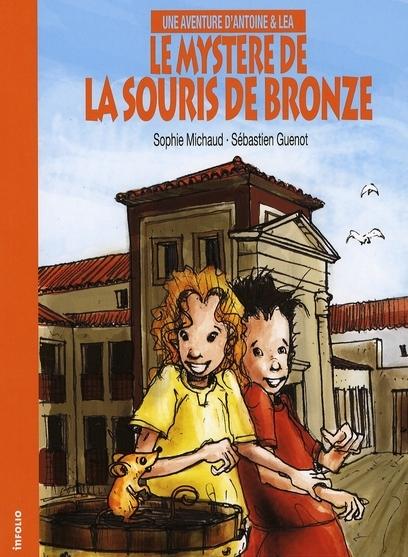 Une aventure d'Antoine & Léa ; le mystère de la souris de bronze