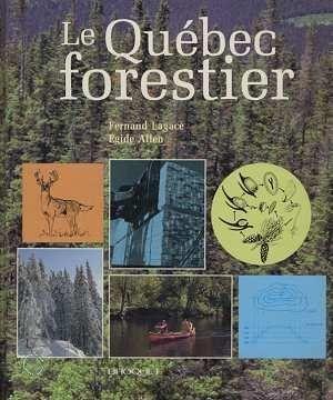 Quebec Forestier (Le)