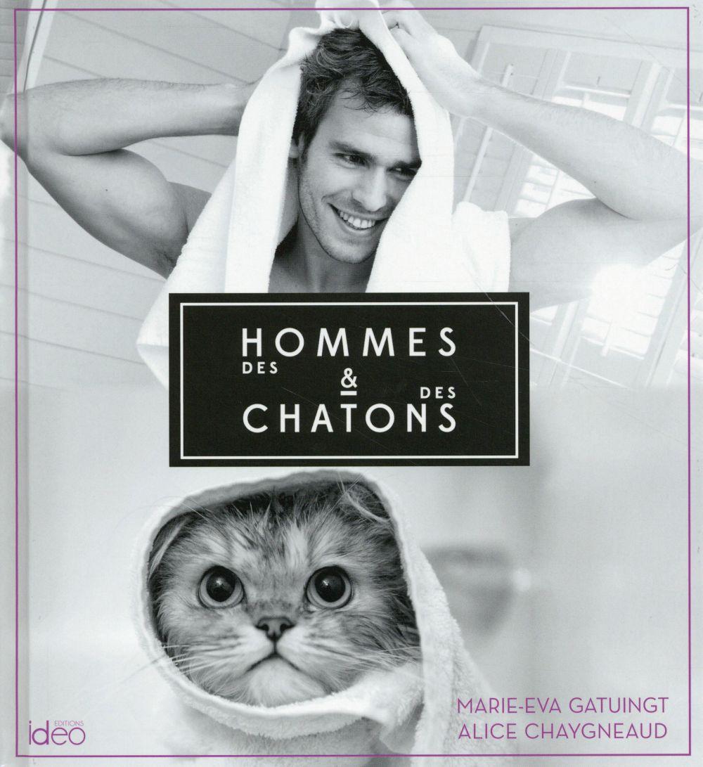 Des hommes et des chatons