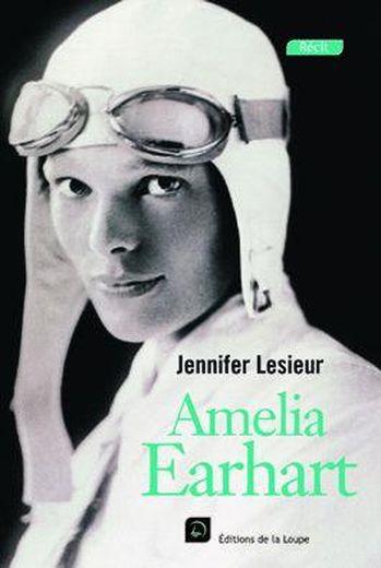 Vente Livre :                                    Amelia Earhart
- Jennifer Lesieur                                     