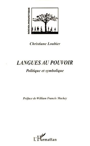 Langues au pouvoir ; politique et symbolique