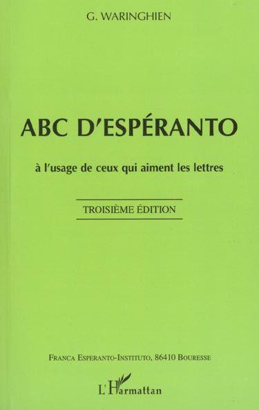 ABC d'espéranto ; à l'usage de ceux qui aiment les lettres (3e édition)