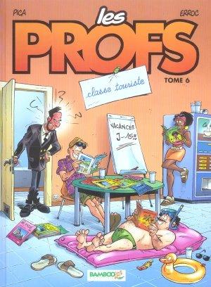Les profs T.6 ; classe touriste