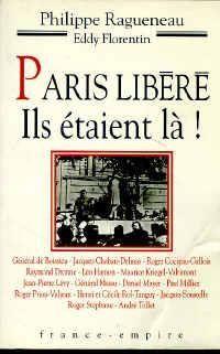 Paris libre ils etaient la