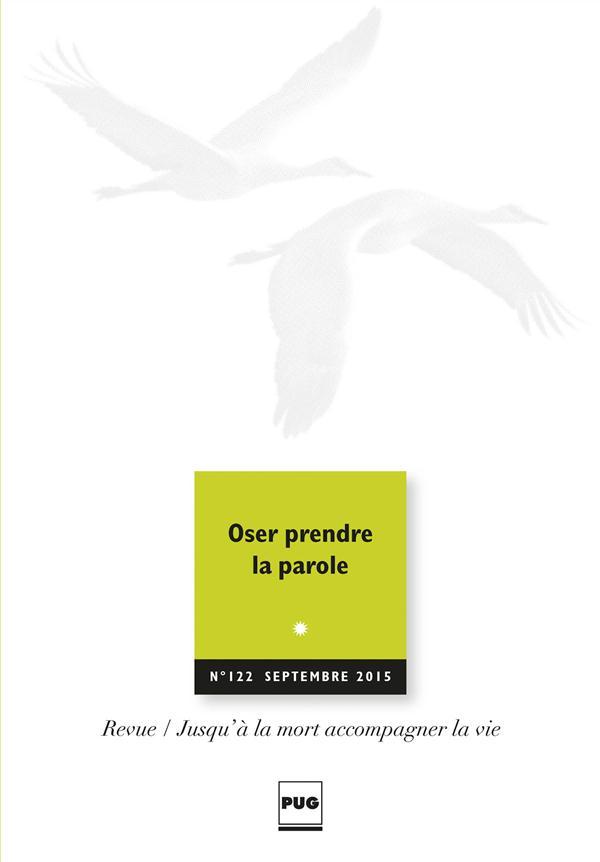 REVUE JALMALV N.122 ; oser prendre la parole