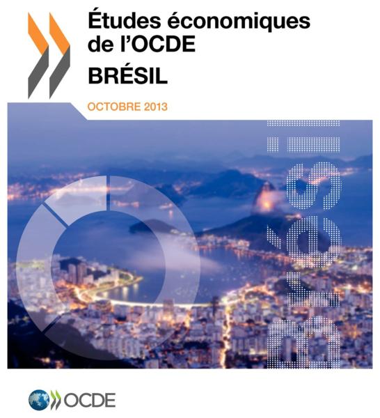Brésil ; études économiques de l'OCDE (édition 2013)