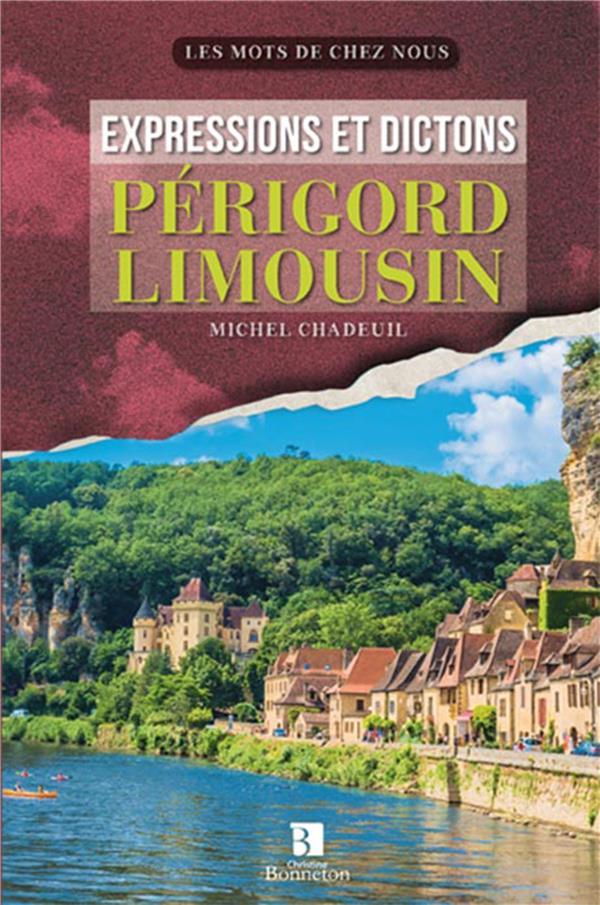 Expressions et dictons perigord - limousin