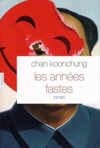 Vente Livre :                                    Les années fastes
- Chan Koonchung                                     