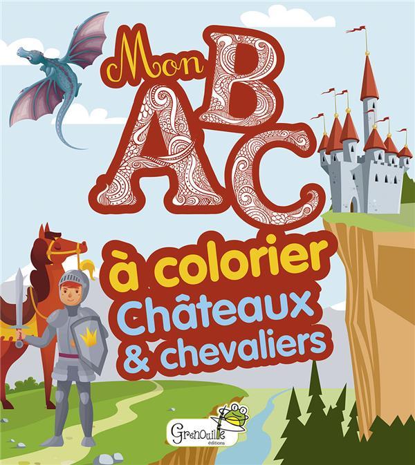 Vente Livre :                                    Châteaux et chevaliers
- Collectif                                     