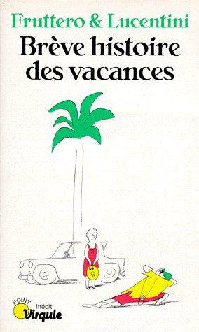 Brève histoire des vacances