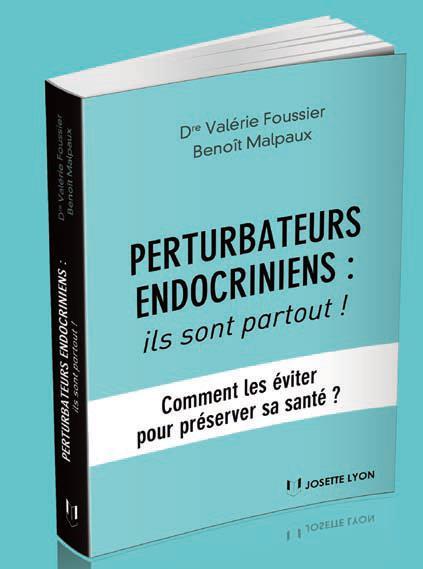 Perturbateurs endocriniens ; ils sont partout ! comment les éviter pour préserver sa santé ?