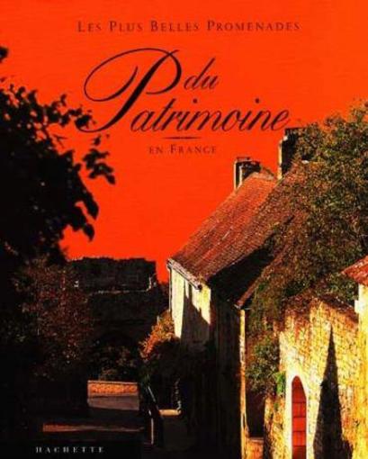 Les plus belles promenades du patrimoine en france