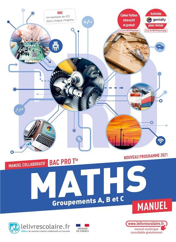 Vente Livre :                                    Mathématiques ; groupements A, B et C ; terminale Bac Pro ; manuel de l'élève
- Lelivrescolaire.Fr  - Quentin Cros                                     