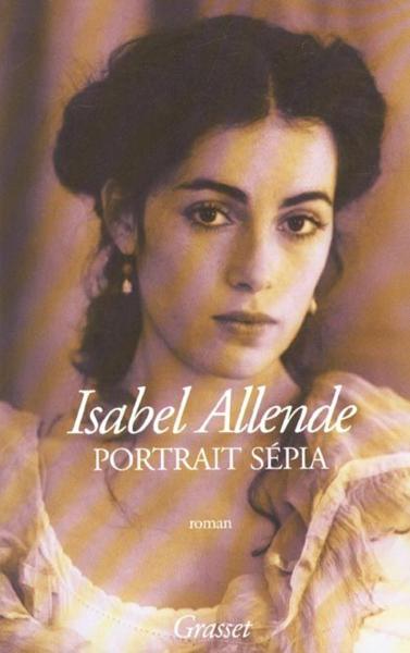 Vente Livre :                                    Portrait sépia
- Isabel Allende                                     
