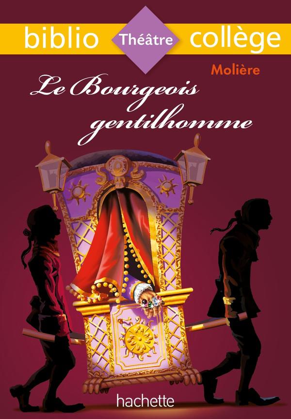Le Bourgeois Gentilhomme Moliere Moliere