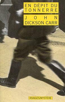 En dépit du tonnerre - John Dickson Carr 