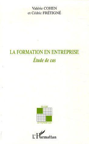 La formation en entreprise ; étude de cas