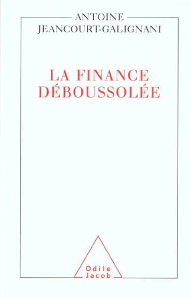 La finance deboussolee