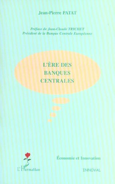 L'ere des banques centrales