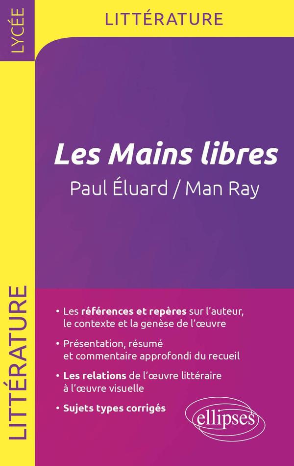 Les mains libres ; Paul Eluard, Man Ray ; terminale littéraire