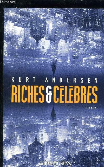 Riches & Celebres