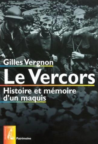 Le vercors histoire et memoire d'un maquis
