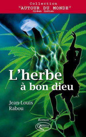 L'herbe à bon Dieu