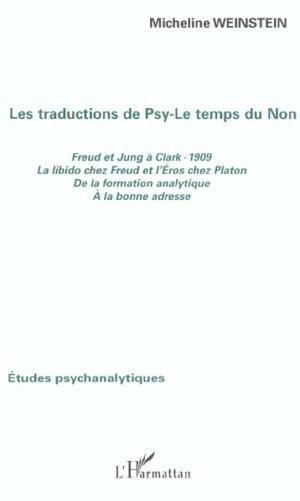 Le temps du non - traductions de psy