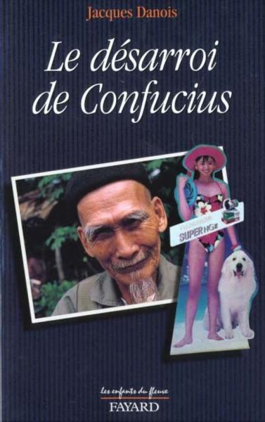 Le desarroi de confucius