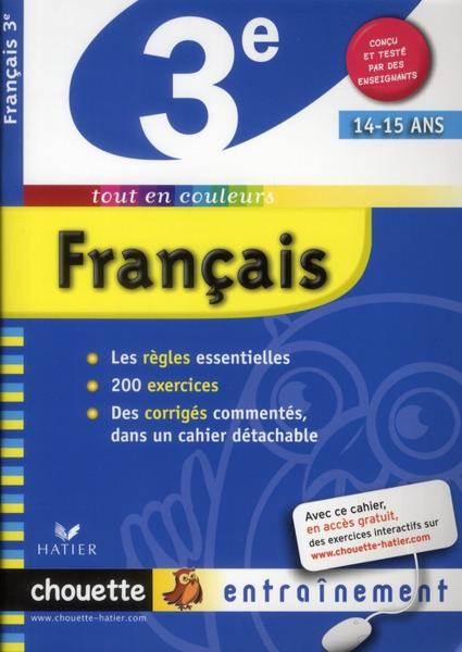 Chouette Entrainement ; Français ; 3ème (Edition 2010)