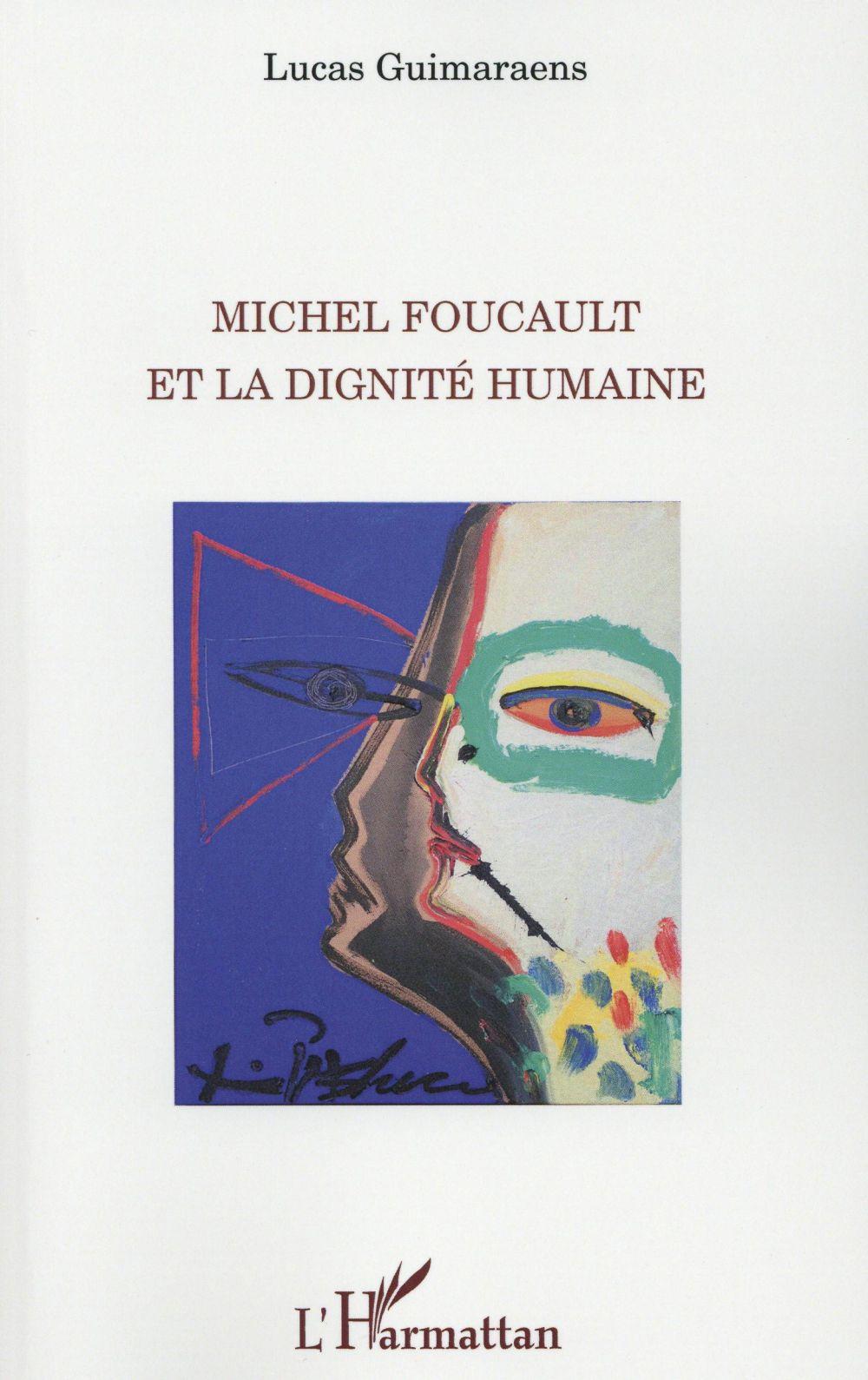 Michel Foucault et la dignité humaine