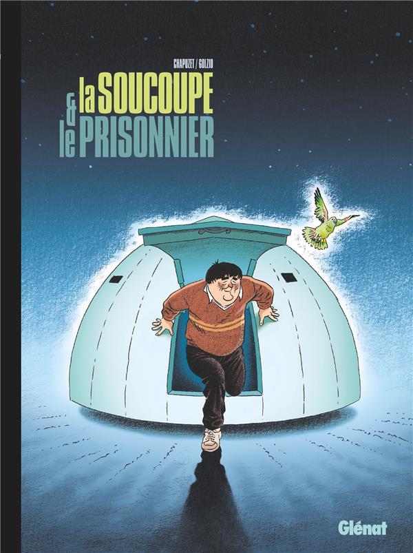 Vente Livre :                                    La soucoupe et le prisonnier
- Jean-Charles Chapuzet  - Boris Golzio                                     
