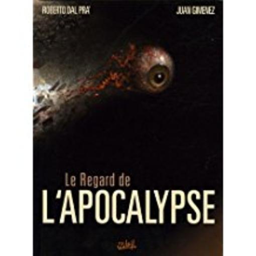 Le regard de l'apocalypse t.1