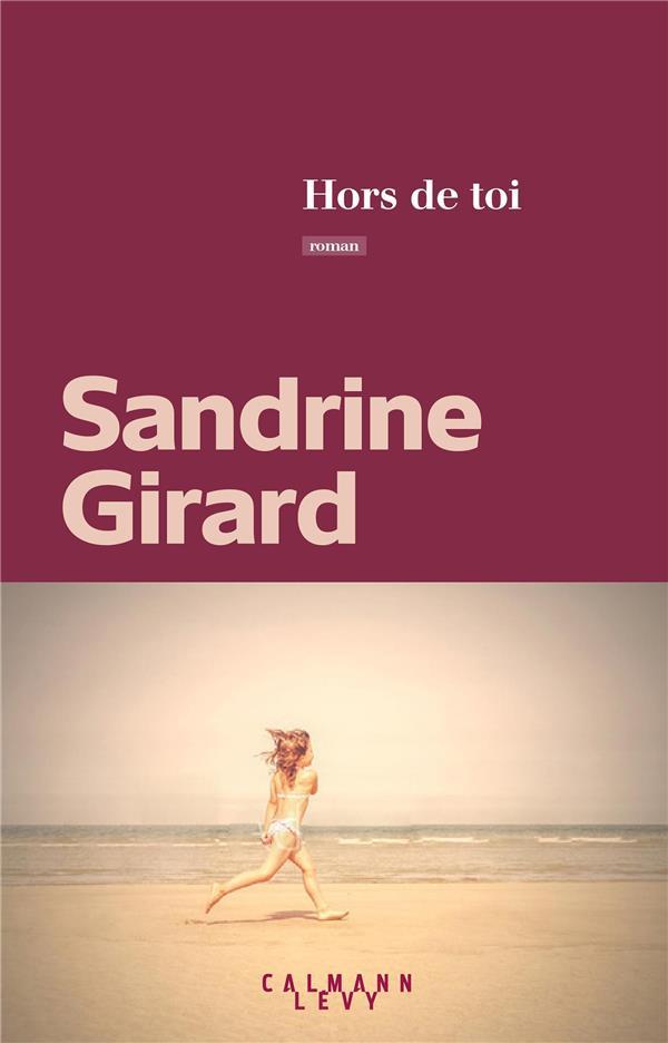 Hors de toi  - Sandrine Girard  