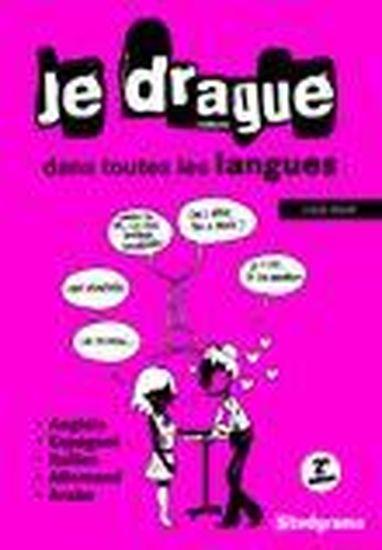 Je drague dans toutes les langues (2e édition)