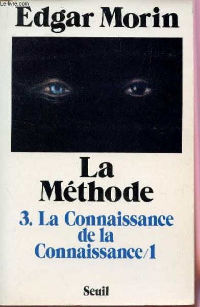 La méthode t.3 ; la connaissance de la connaissance