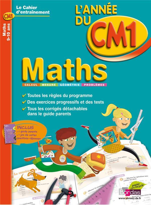 Cahier d'entraînement ; l'année des maths ; CM1